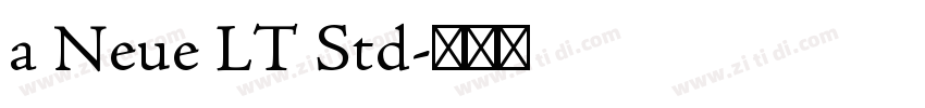 a Neue LT Std字体转换